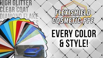 EVERY FlexiShield Color PPF Color!