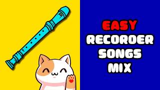 easy recorder songs compilation recorder songs