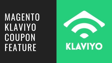 How to Use Magento Klaviyo Coupon Feature