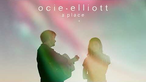 Ocie Elliott - Eyes Fall