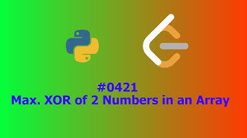 No Sound Leetcode 421: Maximum XOR of Two Numbers in an Array