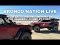 🔴Bronco Nation LIVE from King of the Hammers 2023!