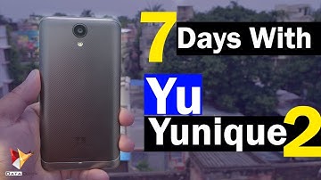 Yu Yunique 2 Indepth Review After 7 Days | Data Dock
