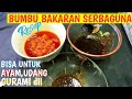 BUMBU BAKARAN SERBAGUNA || BISA UNTUK AYAM,SEAFOOD,IGA,BUNTUT,SOSIS & BAKSO BAKAR.