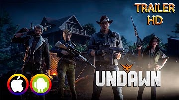 UNDAWN Global - Trailer (Android/IOS) Official