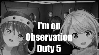 【I'm on Observation Duty 5】New Intruders!【NIJISANJI｜にじさんじ】
