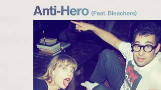 taylor swift - anti-hero (ft. bleachers) - single