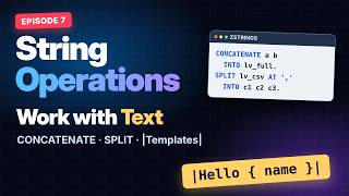 ABAP String Operations: CONCATENATE, SPLIT, String Templates | Episode 7