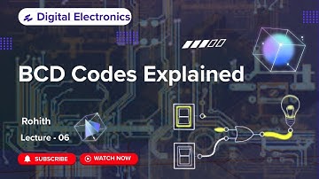 6 BCD Codes Explained: 8421, 2421, 84-2-1 & Excess-3