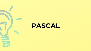 What is the meaning of the word PASCAL?