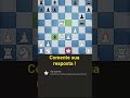Comente sua resposta neste problema !