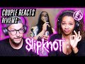 COUPLE REACTS - Slipknot "Birth Of The Cruel" - REACTION / REVIEW