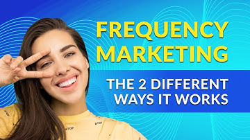 Frequency Marketing - The 2 Different Ways It Works