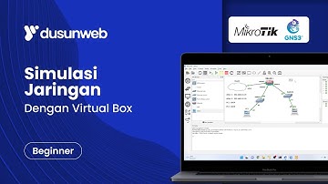 Mikrotik - Simulasi Jaringan dengan Virtual Box