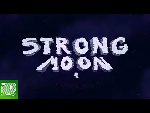 Strong Moon Xbox Trailer