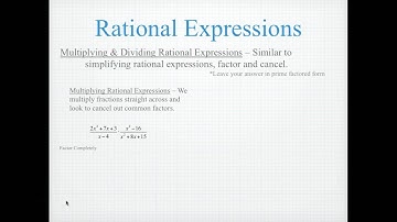 7.2 - Multiplying & Dividing Rational Expressions