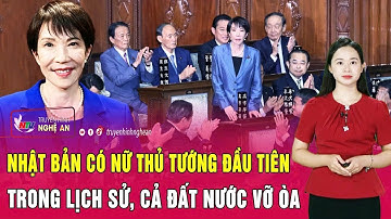 Nóng: Nhật Bản có nữ Thủ tướng đầu tiên trong lịch sử, cả đất nước vỡ òa