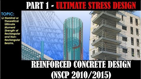 Nominal Ultimate Moment Strength of Rectangular & Non-Rectangular Beam (PART 1 OF THE USD)