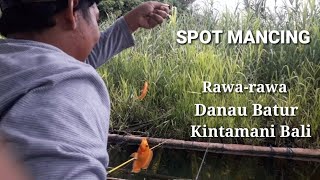 SPOT MANCING DANAU BATUR KINTAMANI BALI