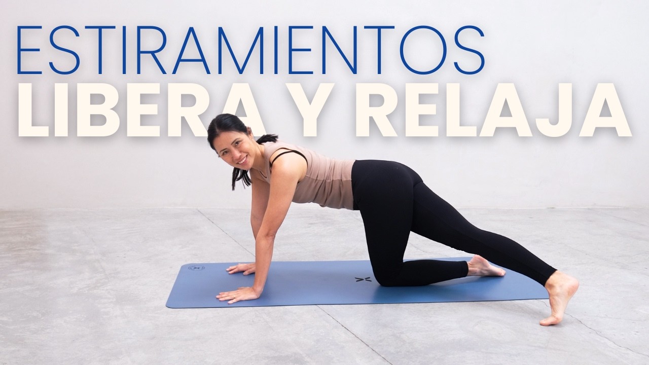 Estiramientos para liberar la tensión y relajar tu espalda con Xuan Lan