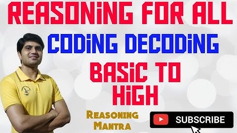 CODING DECODING | PART 3 | TYPE BY TYPE || SIMPLE EXPLANATION || REASONING || ADV SUBODH GAUTAM