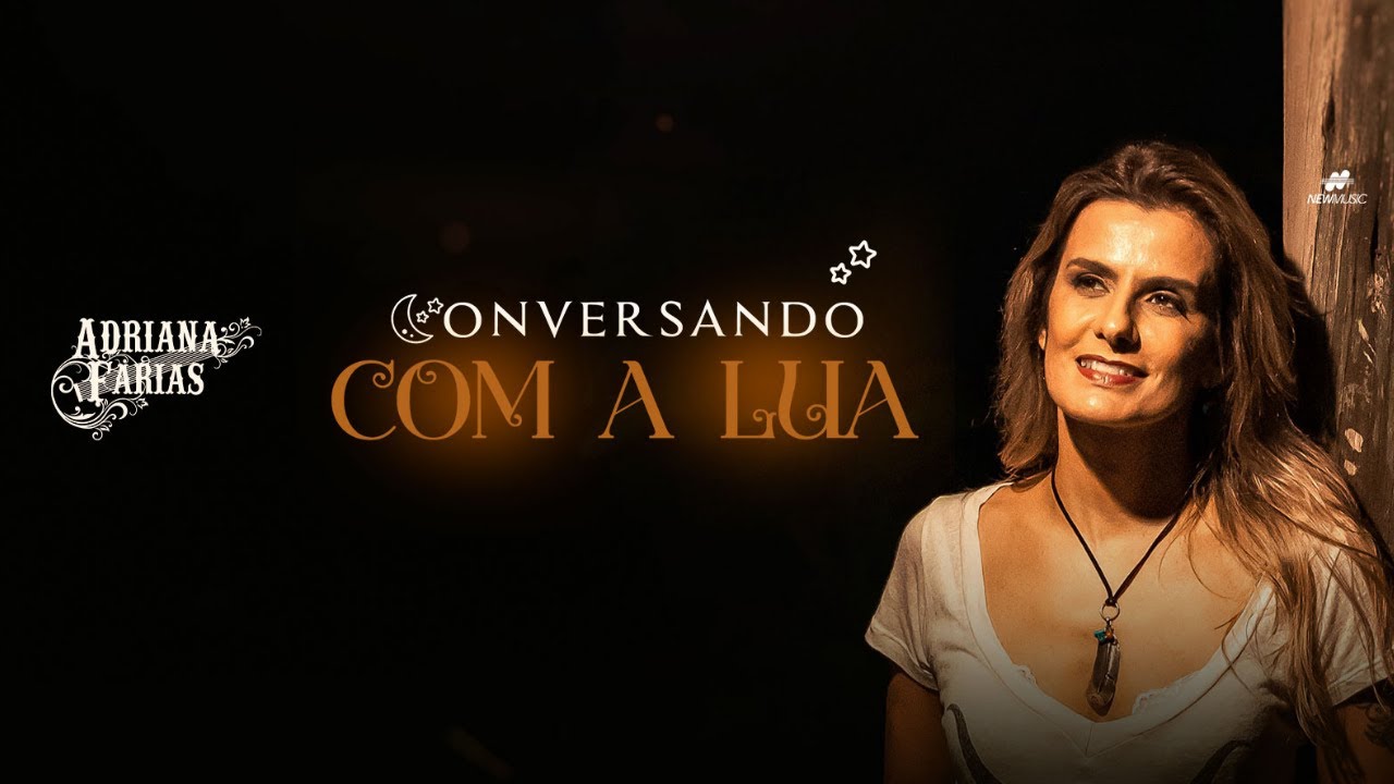 YouTubeでConversando Com a Lua – Adriana Farias -Músicas 2021 - Sertanejo | Clássicoを視聴
