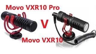 Movo VXR10 Pro vs Movo - Is the New Version Better?
