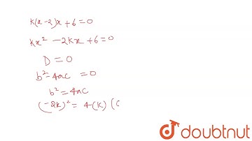 Find the value of k if the quadratic equation `kx(x-2)+6=0` has two equal roots.