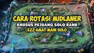 Main Solo Rank Kalah Terus..? Tips&Trik Solo Rank Auto Easy Win 🥶 - Mobile Legends