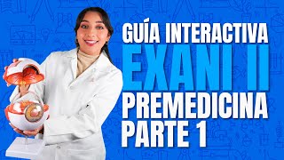 Guía interactiva EXANI II Premedicina Resuelta