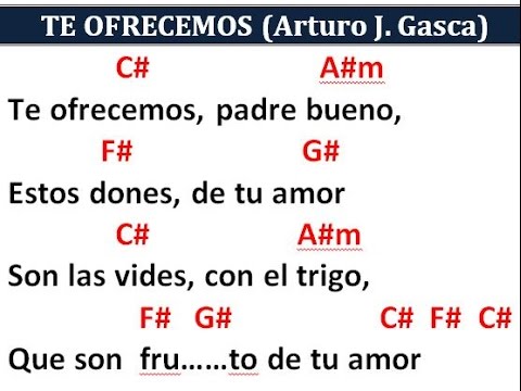 Introducir 34+ imagen te ofrecemos padre bueno estos dones de tu amor letra