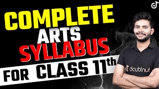 Class 11 Arts Complete Syllabus Class 11 Preparation ✅ Amit Sir