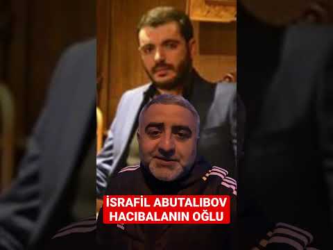 HacıBala Abıtalıbovun oğlu