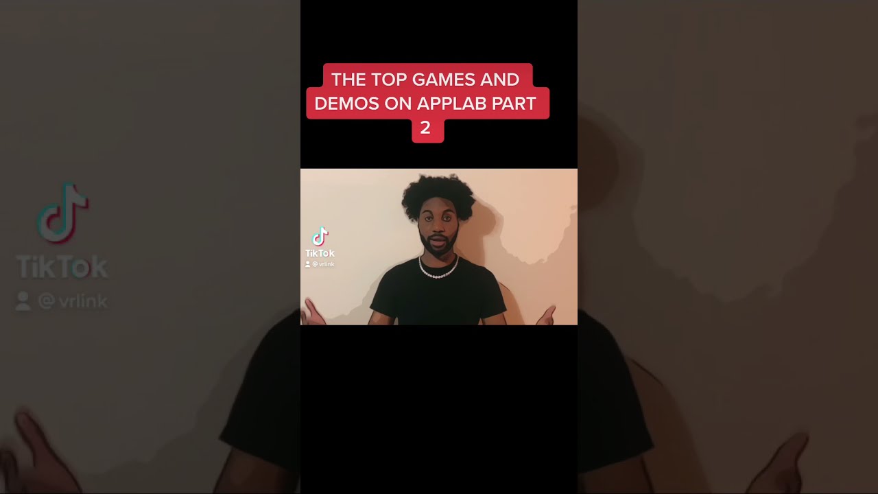 THE TOP GAMES AND DEMOS ON APP LAB PART 2