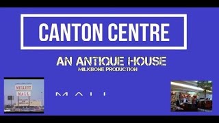 CANTON CENTRE  MALL PART 1
