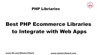 Best PHP E-commerce Libraries to Integrate with Web Apps 2020