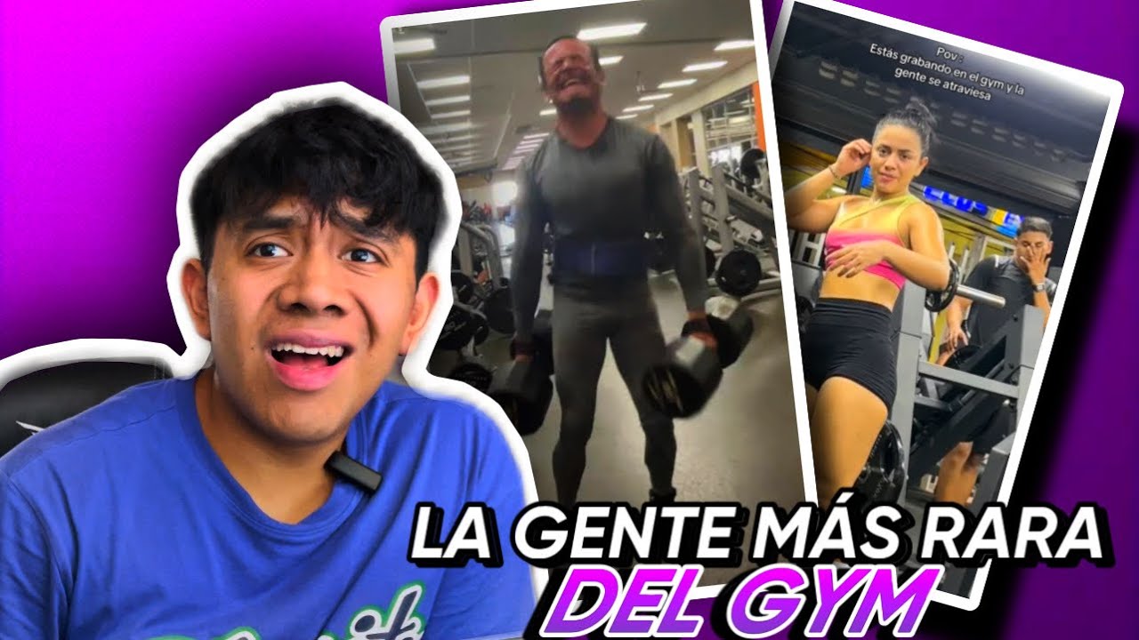 La gente más rara del gym 💀 - YouTube