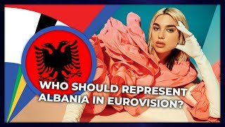 Who should represent Albania in Eurovision?