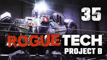 The Red Corsair Part 3 -  Roguetech Project B Career Mode Playthrough #35 [Battletech Modded]