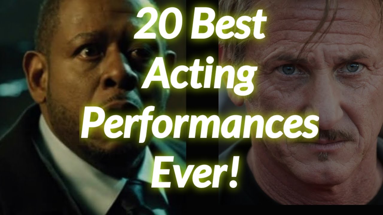 🏆 TOP 20 ACTING PERFORMANCES OF ALL TIME🏆 YouTube