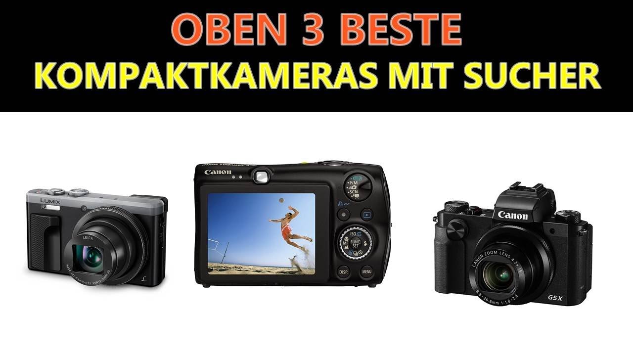 Besten Kompaktkameras mit Sucher YouTube