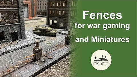 Creating Miniature Fences: How to Make Model Landscapes for Trains, War Gaming, and Dioramas