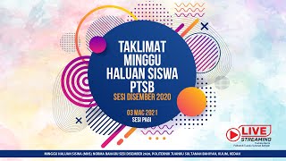 TAKLIMAT MINGGU HALUAN SISWA (MHS) SESI DISEMBER 2020 (3 MAC 2021)