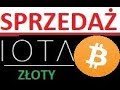Sprzedaż IOTA-----Bitcoin-----ZŁ - stan 7.12.2017