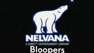 Nelvana Logo Bloopers