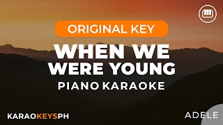 When We Were Young - Adele (Piano Karaoke)