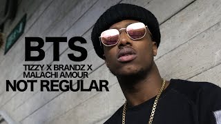 BTS: Tizzy x Brandz x Malachi Amour - Not Regular [Behind The Scenes] Music Video via GRM Daily