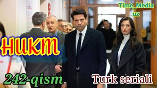 Hukm turk seriali 242-qism uzbek tilida\/\/Time_Media uz