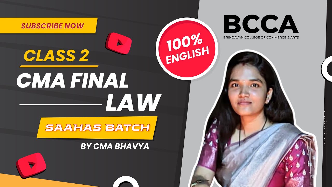 CMA Final Law - Saahas Batch | 100% English Class 2 by CMA Bhavya Ma'am ...