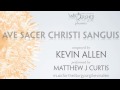 Ave sacer christi sanguis  3voice polyphony by kevin allen